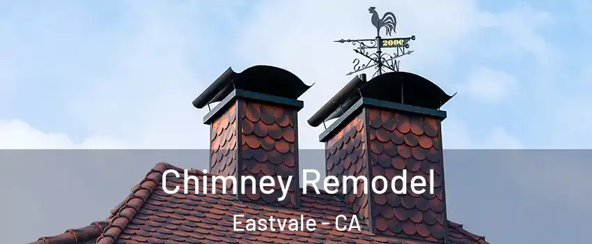  Chimney Remodel Eastvale - CA