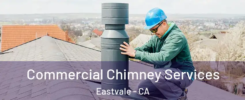 Commercial Chimney Services Eastvale - CA