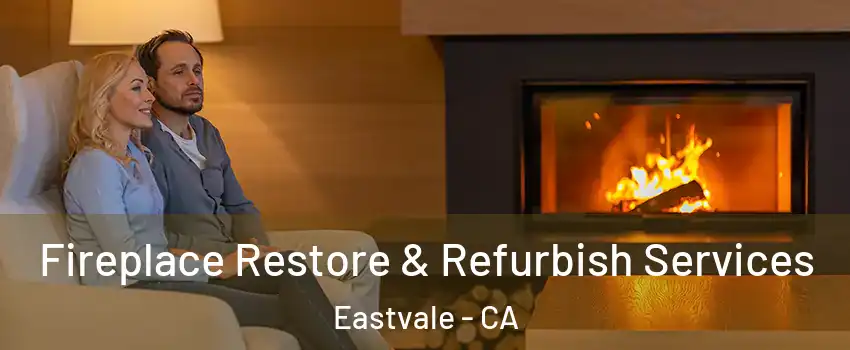  Fireplace Restore & Refurbish Services Eastvale - CA