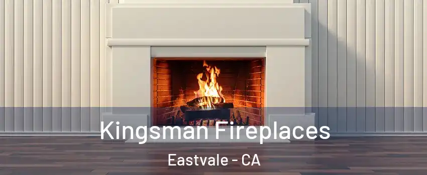  Kingsman Fireplaces Eastvale - CA